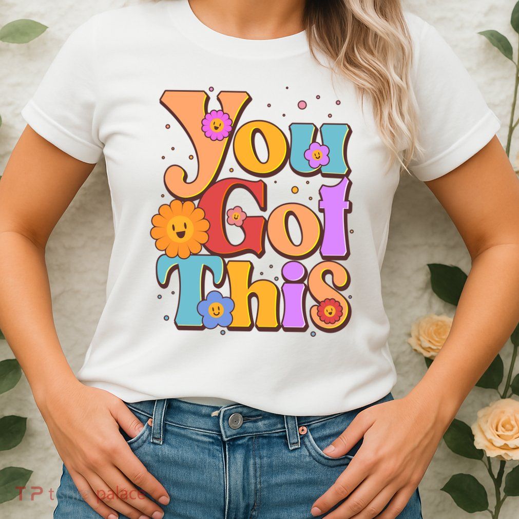Retro Vintage You Got This Womens T-Shirt