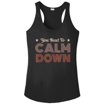 Retro Vintage You Need To Calm Down Funny Quotes Ladies PosiCharge Competitor Racerback Tank