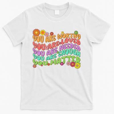 Retro Vintage You Are Worthy You Matter T-Shirt