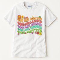 Retro Vintage You Are Worthy You Matter Tall T-Shirt