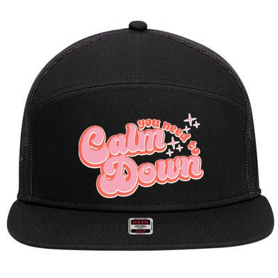 Retro Vintage You Need To Calm Down 7 Panel Mesh Trucker Snapback Hat
