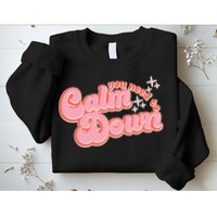 Retro Vintage You Need To Calm Down Sweatshirt