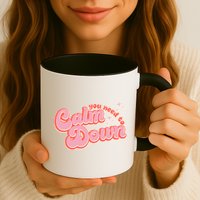 Retro Vintage You Need To Calm Down Mug