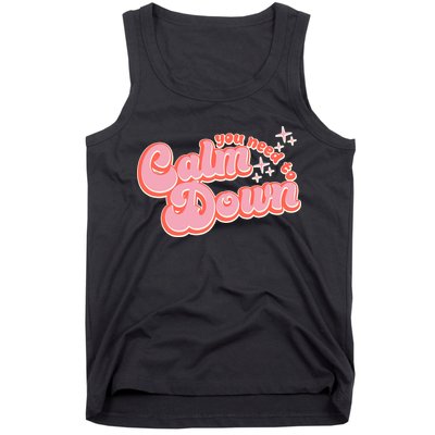 Retro Vintage You Need To Calm Down Tank Top