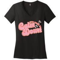 Retro Vintage You Need To Calm Down Women's V-Neck T-Shirt
