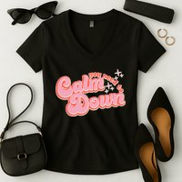Retro Vintage You Need To Calm Down Women's V-Neck T-Shirt