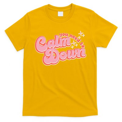 Retro Vintage You Need To Calm Down T-Shirt