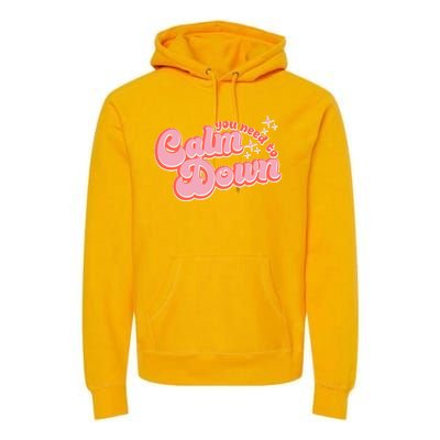 Retro Vintage You Need To Calm Down Premium Hoodie