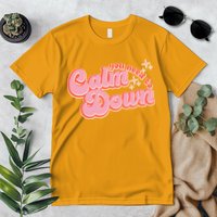 Retro Vintage You Need To Calm Down Premium T-Shirt