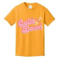 Retro Vintage You Need To Calm Down Kids T-Shirt