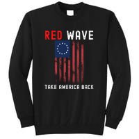 Red Wave 2022 Midterm Election Conservative Republican Tall Sweatshirt