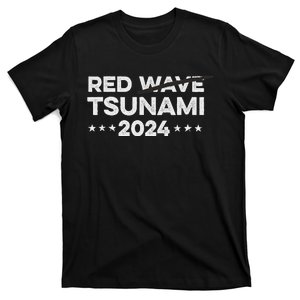 Red Wave 2024 Trump Victory 2024 Red Wave T-Shirt