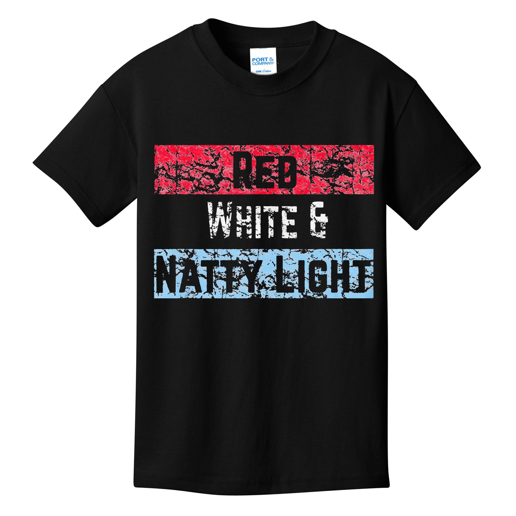 Red White And Natty Light 4th Of July Kids T-Shirt