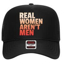 Real Wo Aren't Man Wo's Rights Bold Statement Vintage High Crown Mesh Back Trucker Hat