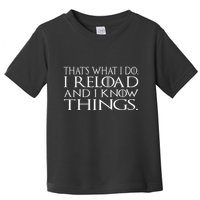 Red White And Pew ThatS What I Do Reloading 2a Pro Gun Toddler T-Shirt