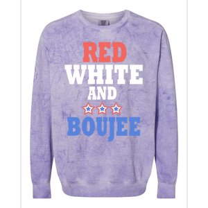 Red White And Boujee Funny 4th Of July Patriotic July Fourth Cool Gift Colorblast Crewneck Sweatshirt