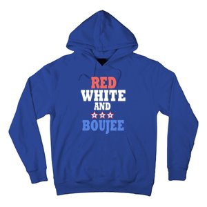 Red White And Boujee Funny 4th Of July Patriotic July Fourth Cool Gift Hoodie