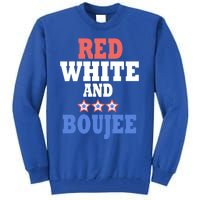 Red White And Boujee Funny 4th Of July Patriotic July Fourth Cool Gift Tall Sweatshirt