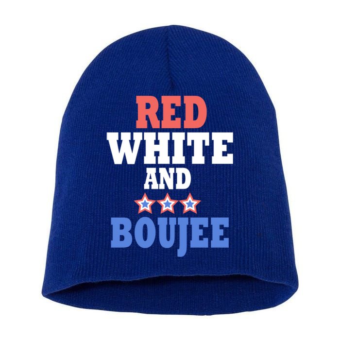 Red White And Boujee Funny 4th Of July Patriotic July Fourth Cool Gift Short Acrylic Beanie