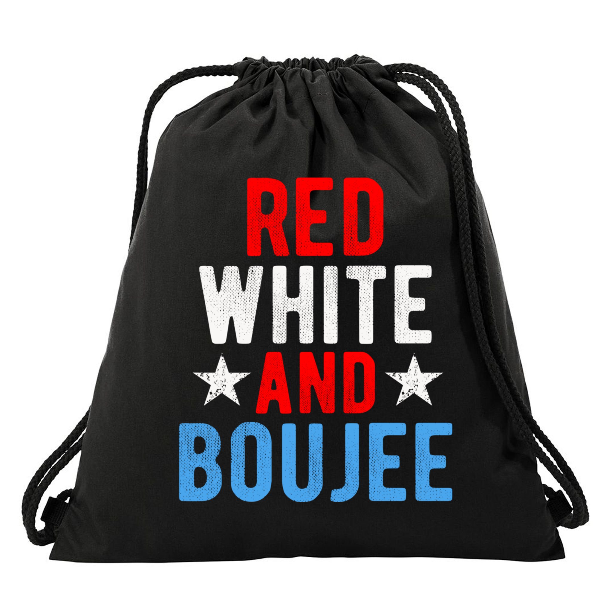 Red White And Boujee Funny 4th Of July Us Flag Gift Meaningful Gift Drawstring Bag