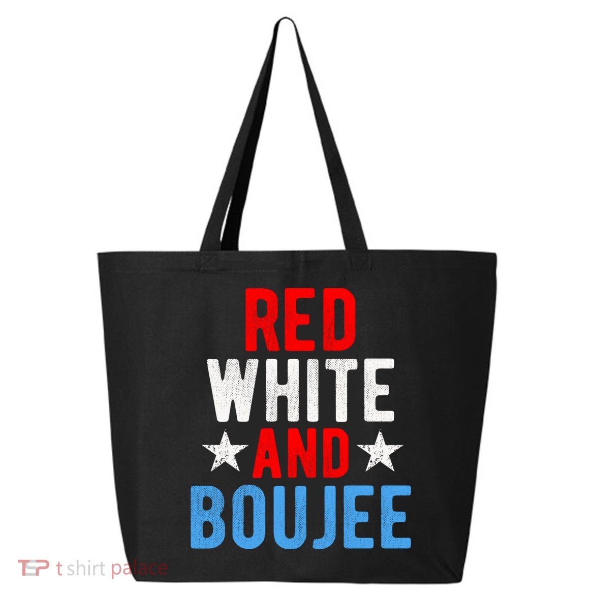 Red White And Boujee Funny 4th Of July Us Flag Gift Meaningful Gift 25L Jumbo Tote