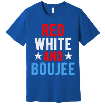Red White And Boujee Funny 4th Of July Us Flag Gift Meaningful Gift Premium T-Shirt