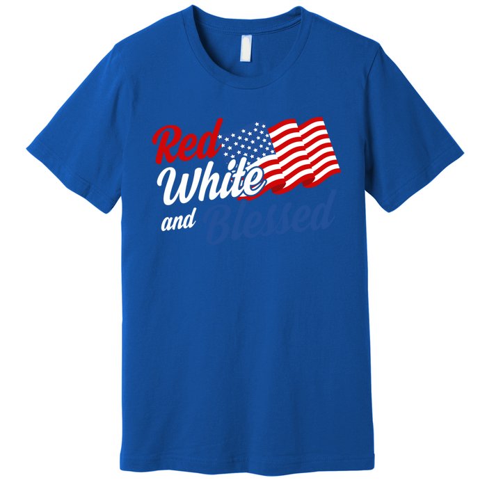 Red White And Blessed Funny 4th Of July Patriotic Gift Meaningful Gift Premium T-Shirt