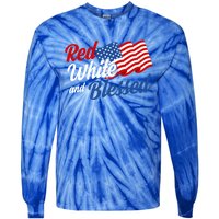 Red White And Blessed Funny 4th Of July Patriotic Gift Meaningful Gift Tie-Dye Long Sleeve Shirt