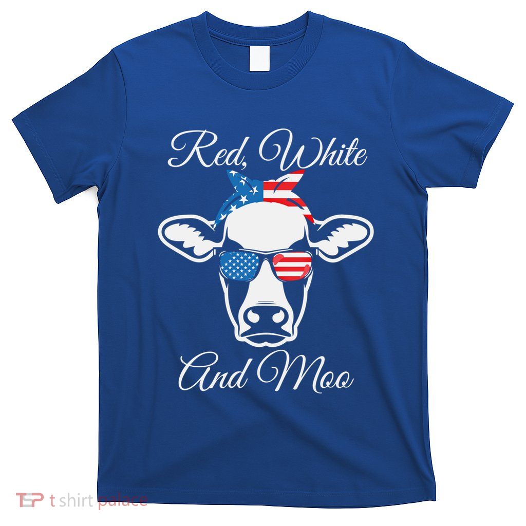 Red White And Moo American Flag Cow July 4th Meaningful Gift T-Shirt