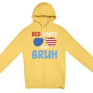 Red White And Bruh 4th Of July Premium Pullover Hoodie