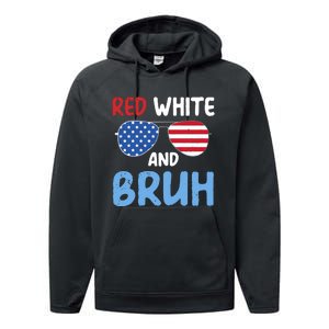 Red White And Bruh 4th Of July Performance Fleece Hoodie