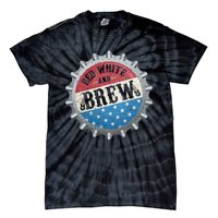 Red White And Brew 4th Of July Craft Beer Father Tie-Dye T-Shirt