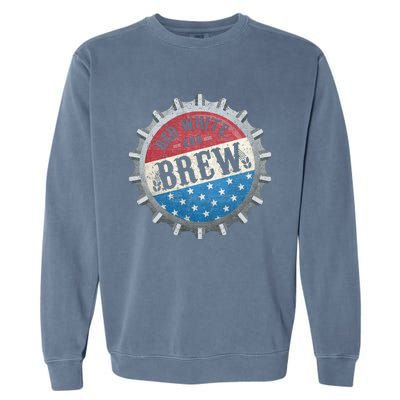 Red White And Brew 4th Of July Craft Beer Father Garment-Dyed Sweatshirt