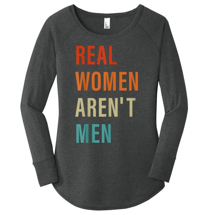 Real Women Arent Men Retro Vintage Women's Perfect Tri Tunic Long Sleeve Shirt