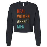 Real Women Arent Men Retro Vintage Cropped Pullover Crew