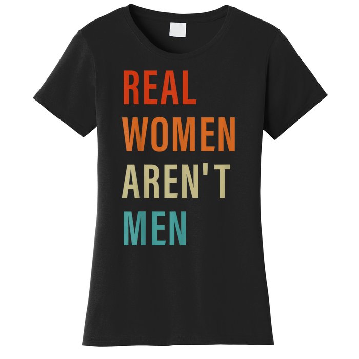 Real Women Arent Men Retro Vintage Women's T-Shirt