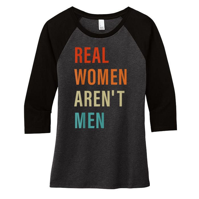 Real Women Arent Men Retro Vintage Women's Tri-Blend 3/4-Sleeve Raglan Shirt