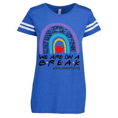 Rainbow We Are On A Break Teacher Off Duty Summer Vacation Enza Ladies Jersey Football T-Shirt