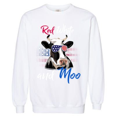 Red White And Moo Patriotic Cow Usa Flag Funny 4th Of July Gift Garment-Dyed Sweatshirt