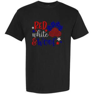 Red White And Woof Patriotic Dog Lover USA Flag 4th Of July Garment-Dyed Heavyweight T-Shirt