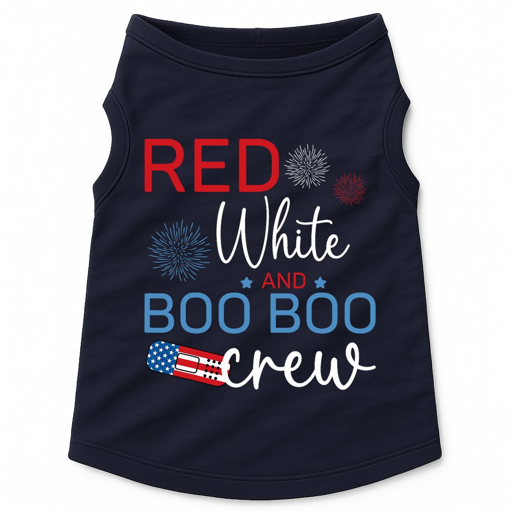 Red White And Boo Boo Crew 4th Of July Nurse Nursing Doggie Tank