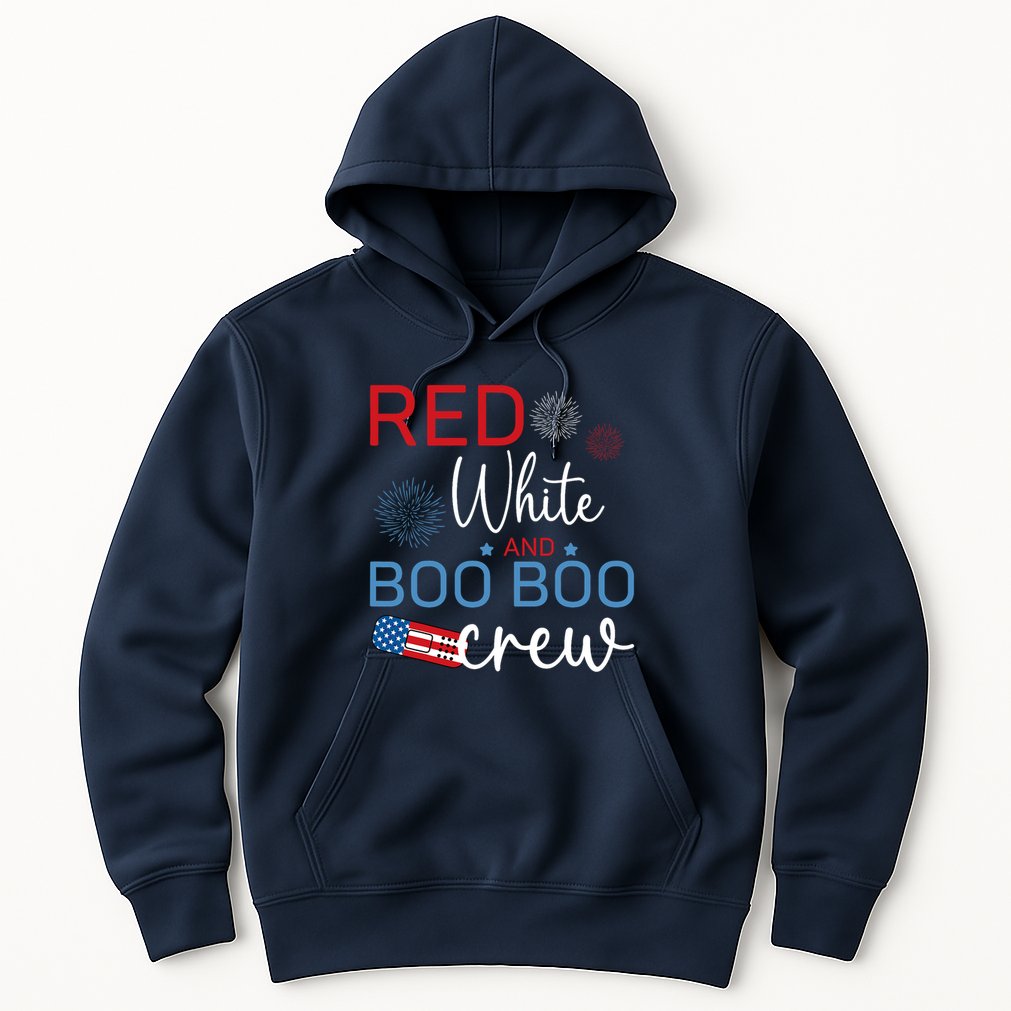 Red White And Boo Boo Crew 4th Of July Nurse Nursing Hoodie