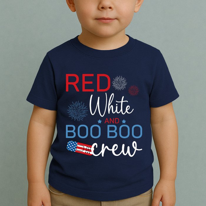 Red White And Boo Boo Crew 4th Of July Nurse Nursing Toddler T-Shirt
