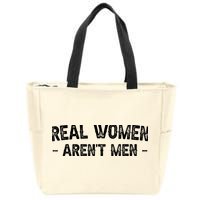 Real Wo Aren't Zip Tote Bag