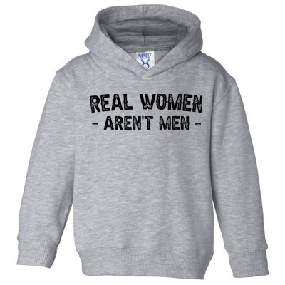 Real Wo Aren't Toddler Hoodie