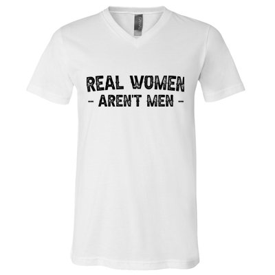 Real Wo Aren't V-Neck T-Shirt
