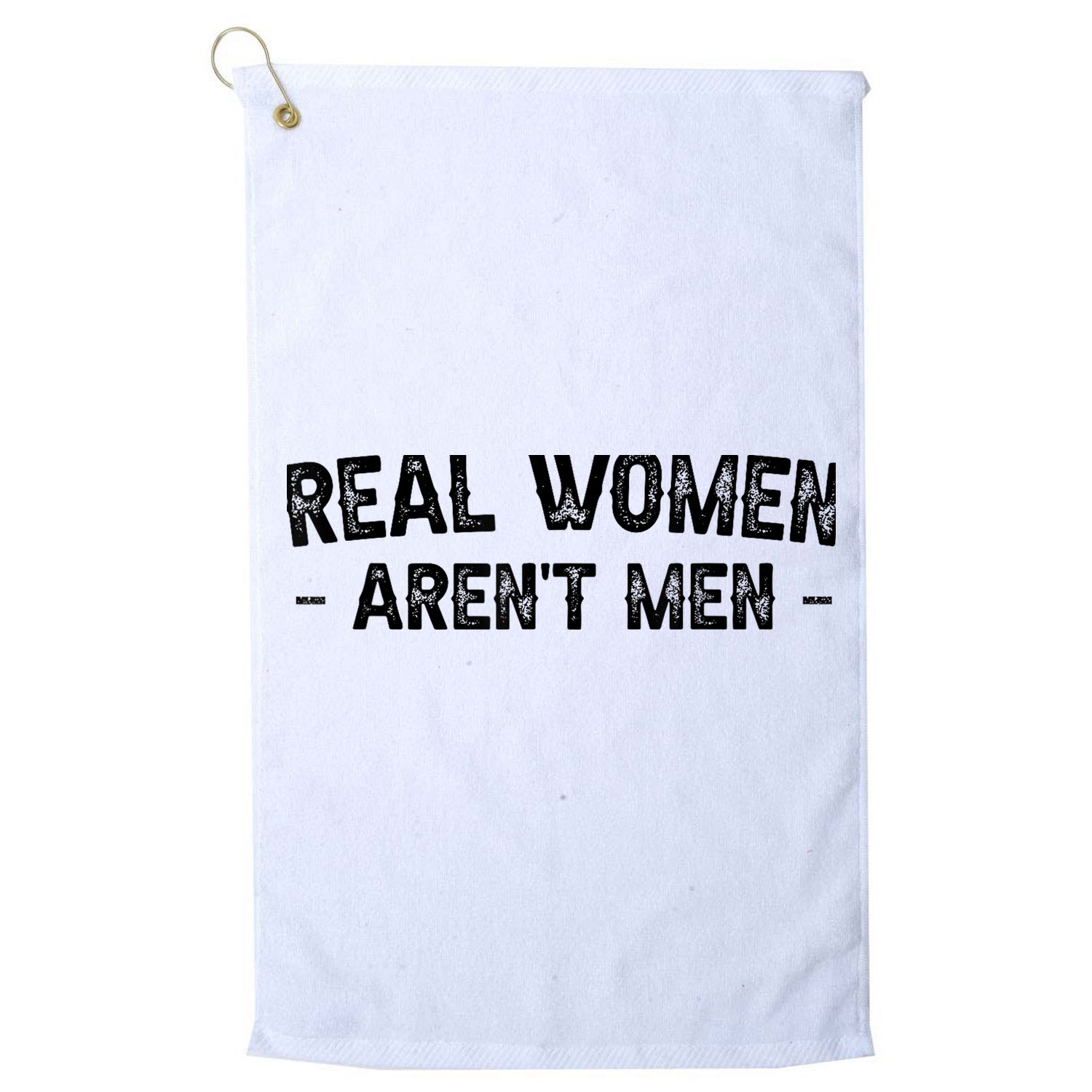 Real Wo Aren't Golf Towel