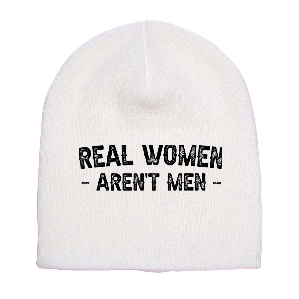 Real Wo Aren't Short Acrylic Beanie
