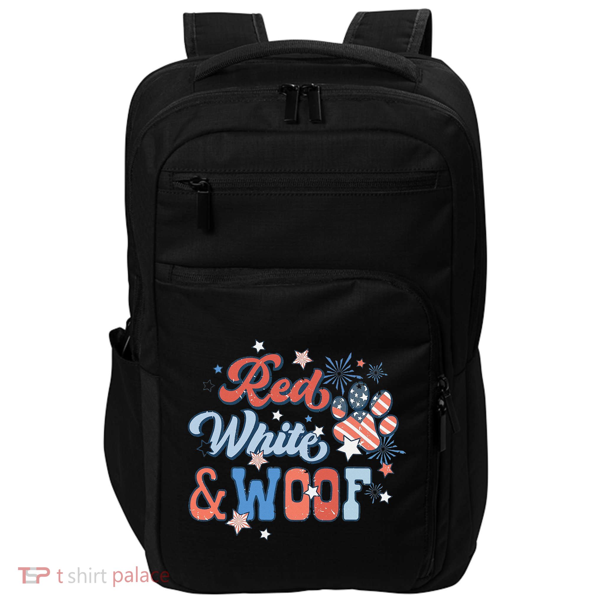 Red White And Woof Patriotic Dog Lover USA Flag 4th Of July Impact Tech Backpack