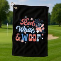 Red White And Woof Patriotic Dog Lover USA Flag 4th Of July Golf Towel